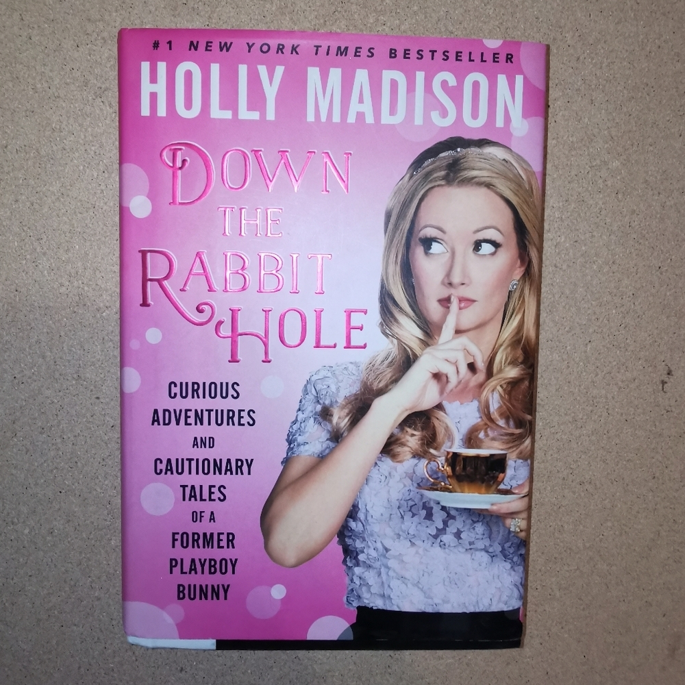 Down the Rabbit Hole Book by Holly Madison